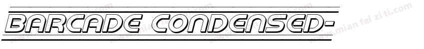 Barcade Condensed字体转换